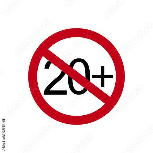 Age restriction symbol. Twenty plus. Abstract concept, icon. Vector illustration on white background.