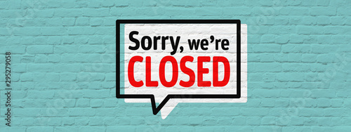 Sorry, we're closed photo