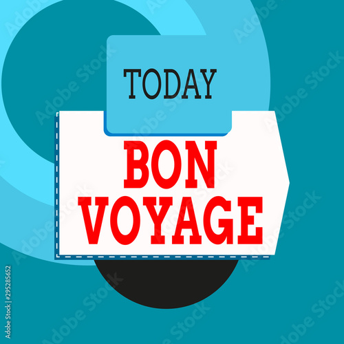 Text sign showing Bon Voyage. Business photo text used express good wishes to someone about set off on journey Blank banner rectangle square above semicircle down Geometrical background