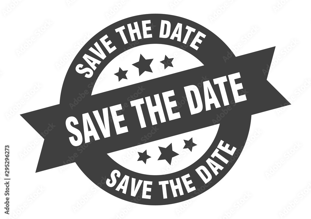save the date sign. save the date black round ribbon sticker save the date sign. save the date black round ribbon sticker