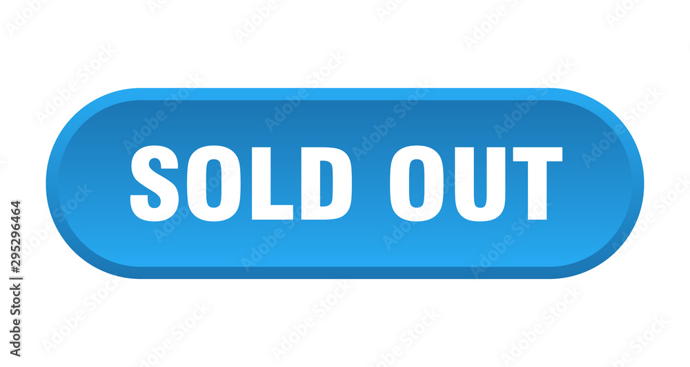 sold out button. sold out rounded blue sign. sold out sold out button. sold out rounded blue sign. sold out