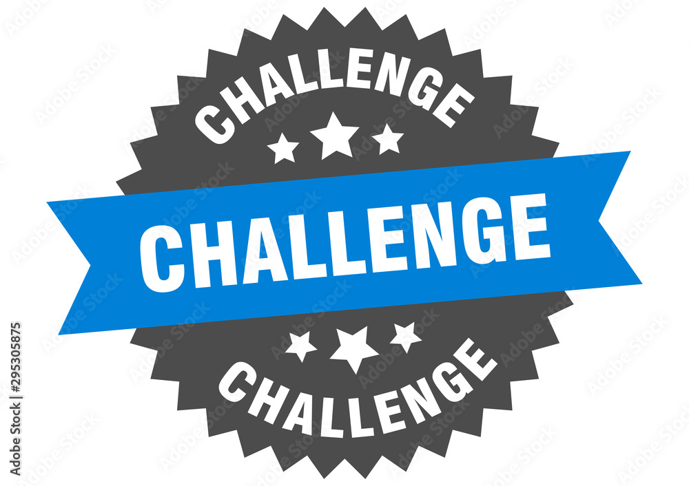 challenge sign. challenge blue-black circular band label challenge sign. challenge blue-black circular band label
