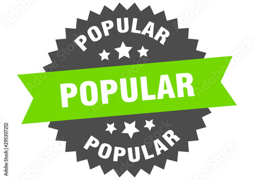 popular sign. popular green-black circular band label