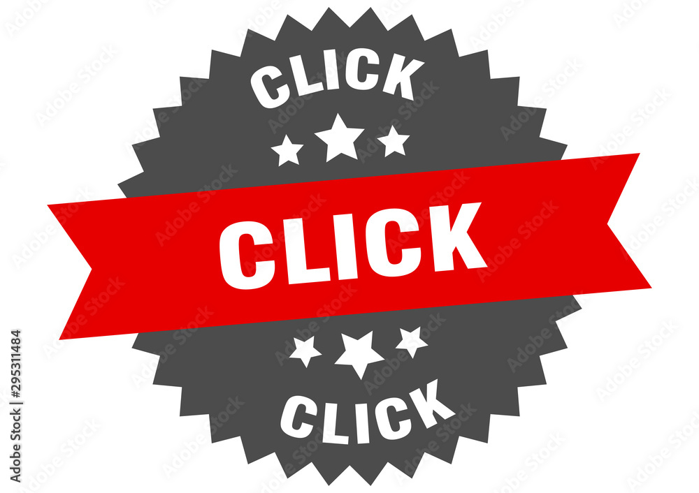 click sign. click red-black circular band label