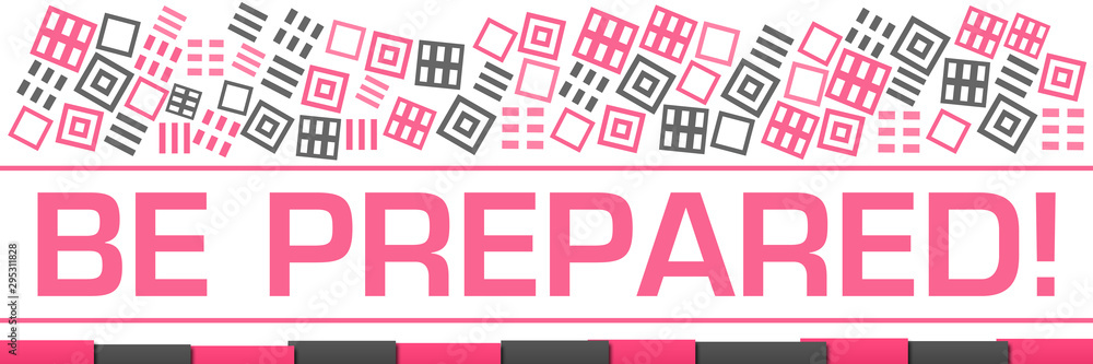 Be Prepared Pink Grey Texture Blocks Bottom 