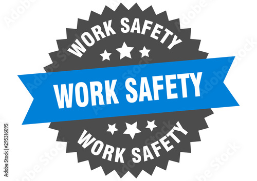 work safety sign. work safety blue-black circular band label