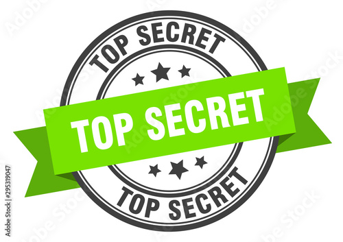 top secret label. top secret green band sign. top secret