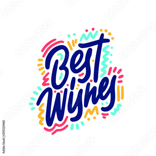Best Wishes lettering. Handwritten modern calligraphy, brush painted letters. Vector illustration. Template for T-shirt, decor, greeting card, poster or photo overlay