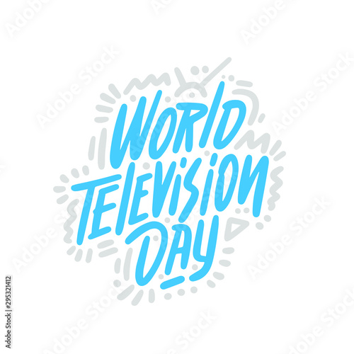 World Television Day hand drawn vector lettering. Isolated on white background. Design for banner, poster, logo, sign, sticker