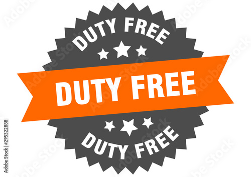 duty free sign. duty free orange-black circular band label