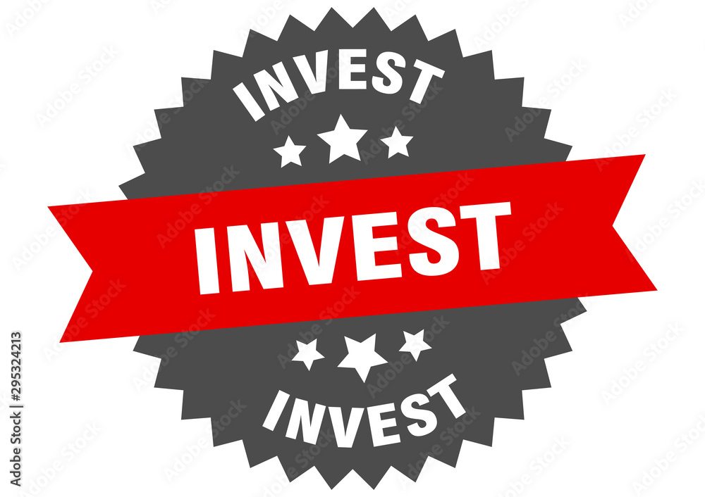 invest sign. invest red-black circular band label invest sign. invest red-black circular band label