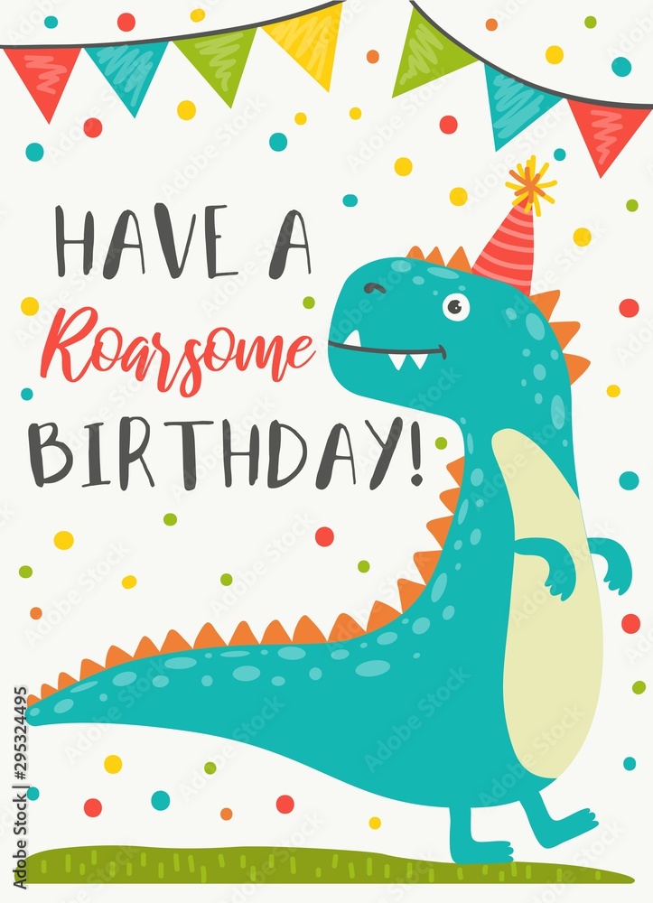 Obraz premium Dinosaur character Happy Birthday greeting card vector illustration. Invitation decorated by confetti and funny animal in festive hat. Holiday postcard with cute monster