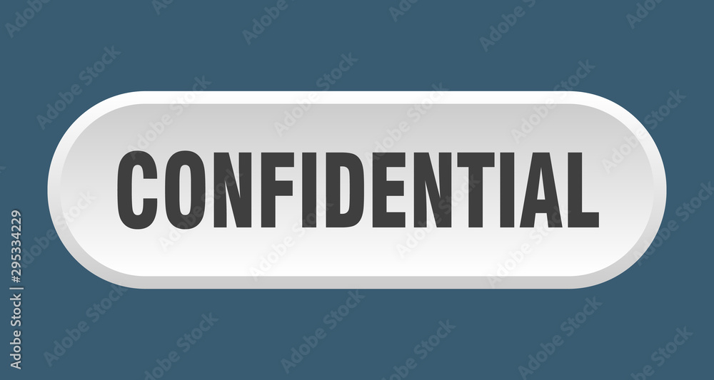 confidential button. confidential rounded white sign. confidential