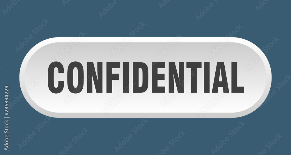 confidential button. confidential rounded white sign. confidential confidential button. confidential rounded white sign. confidential