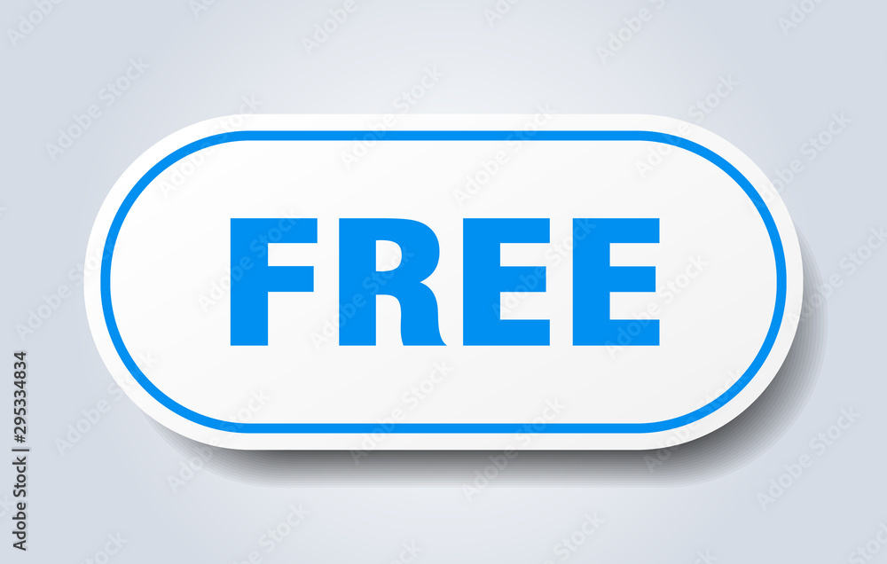 free sign. free rounded blue sticker. free free sign. free rounded blue sticker. free