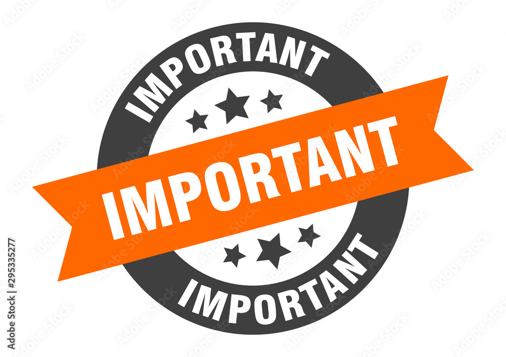 Fototapeta premium important sign. important orange-black round ribbon sticker