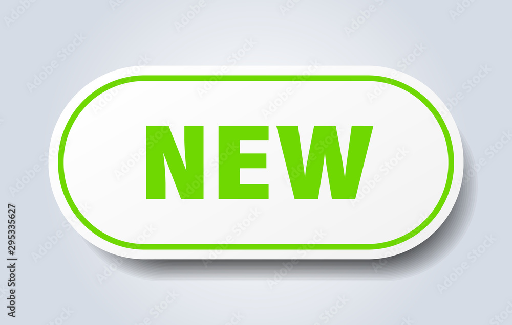 new sign. new rounded green sticker. new new sign. new rounded green sticker. new