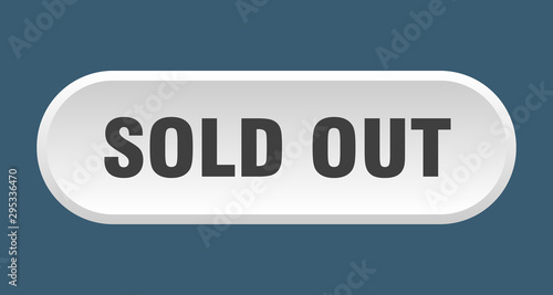 sold out button. sold out rounded white sign. sold out