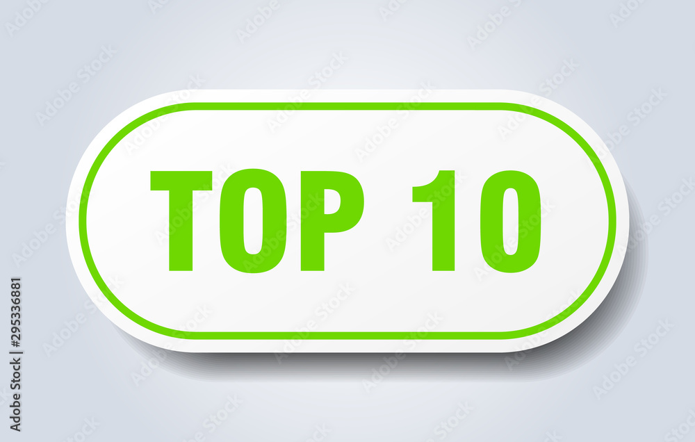 top 10 sign. top 10 rounded green sticker. top 10 top 10 sign. top 10 rounded green sticker. top 10