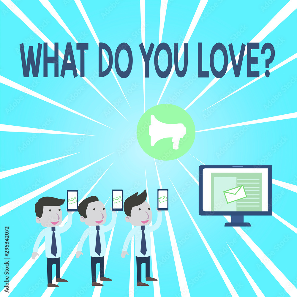 Handwriting text What Do You Love Question. Conceptual photo Enjoyable things passion for something inspiration SMS Email Marketing Media Audience Attraction Personal Computer Loudspeaker Handwriting text What Do You Love Question. Conceptual photo Enjoyable things passion for something inspiration SMS Email Marketing Media Audience Attraction Personal Computer Loudspeaker