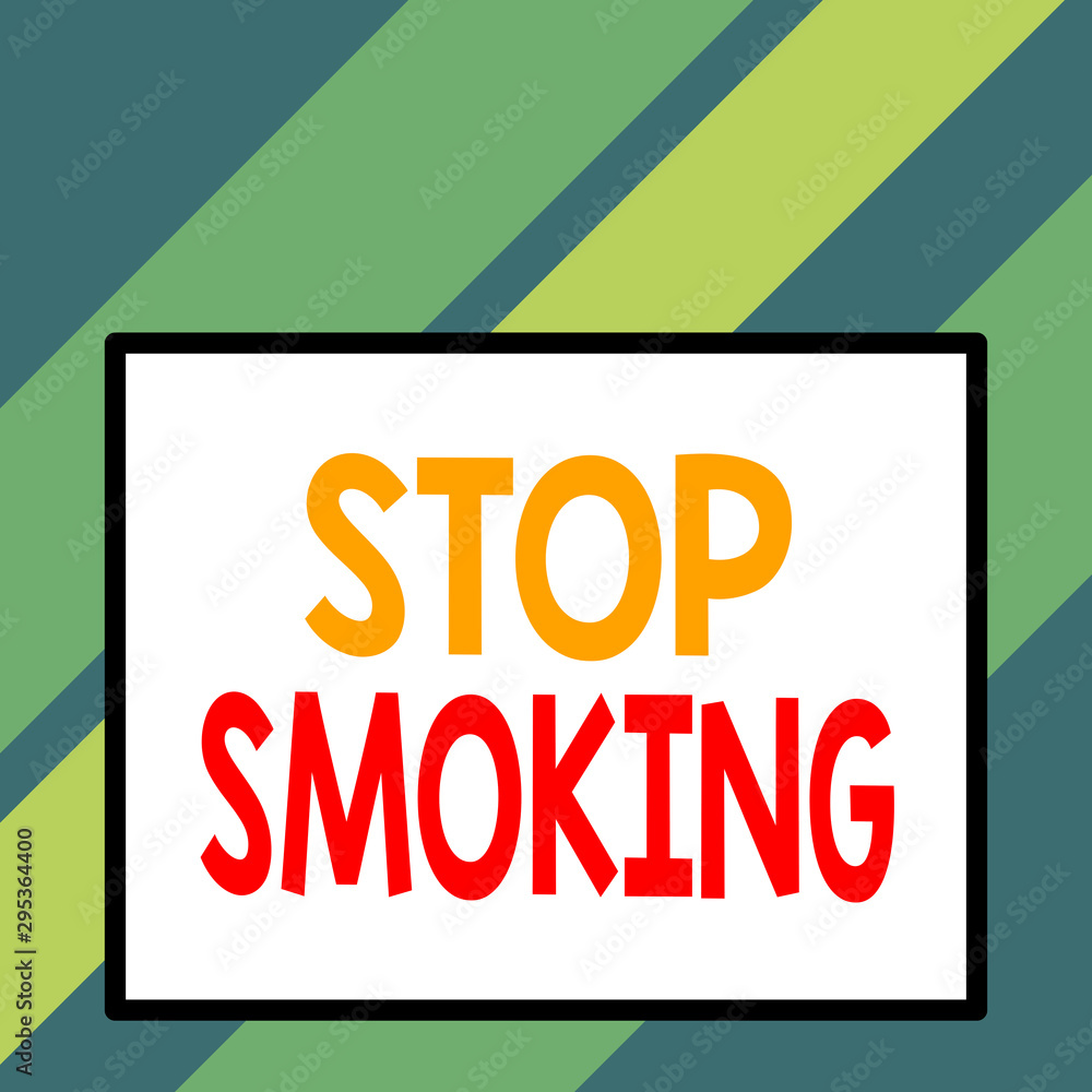 Text sign showing Stop Smoking. Business photo text the process of discontinuing or quitting tobacco smoking Front close up view big blank rectangle abstract geometrical background