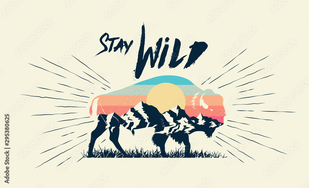 exposure effect buffalo bison silhouette with mountains landscape and stay wild caption. T-shirt design. Vector illustration. Stock Vector Stock