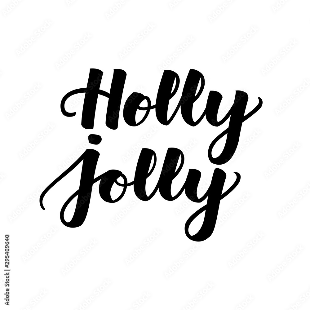 Holly Jolly. Handwritten lettering isolated on white background. Vector illustration for greeting cards, posters and much more. Holly Jolly. Handwritten lettering isolated on white background. Vector illustration for greeting cards, posters and much more.