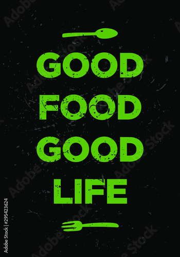 good food life motivation quotes vector grunge design