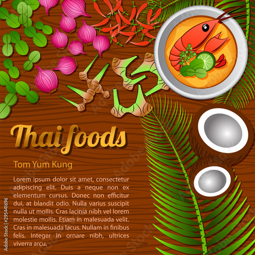 Thai delicious and famous food.river prawn spicy soup Tom yum kung and ingredient with wooden background,vector illustration