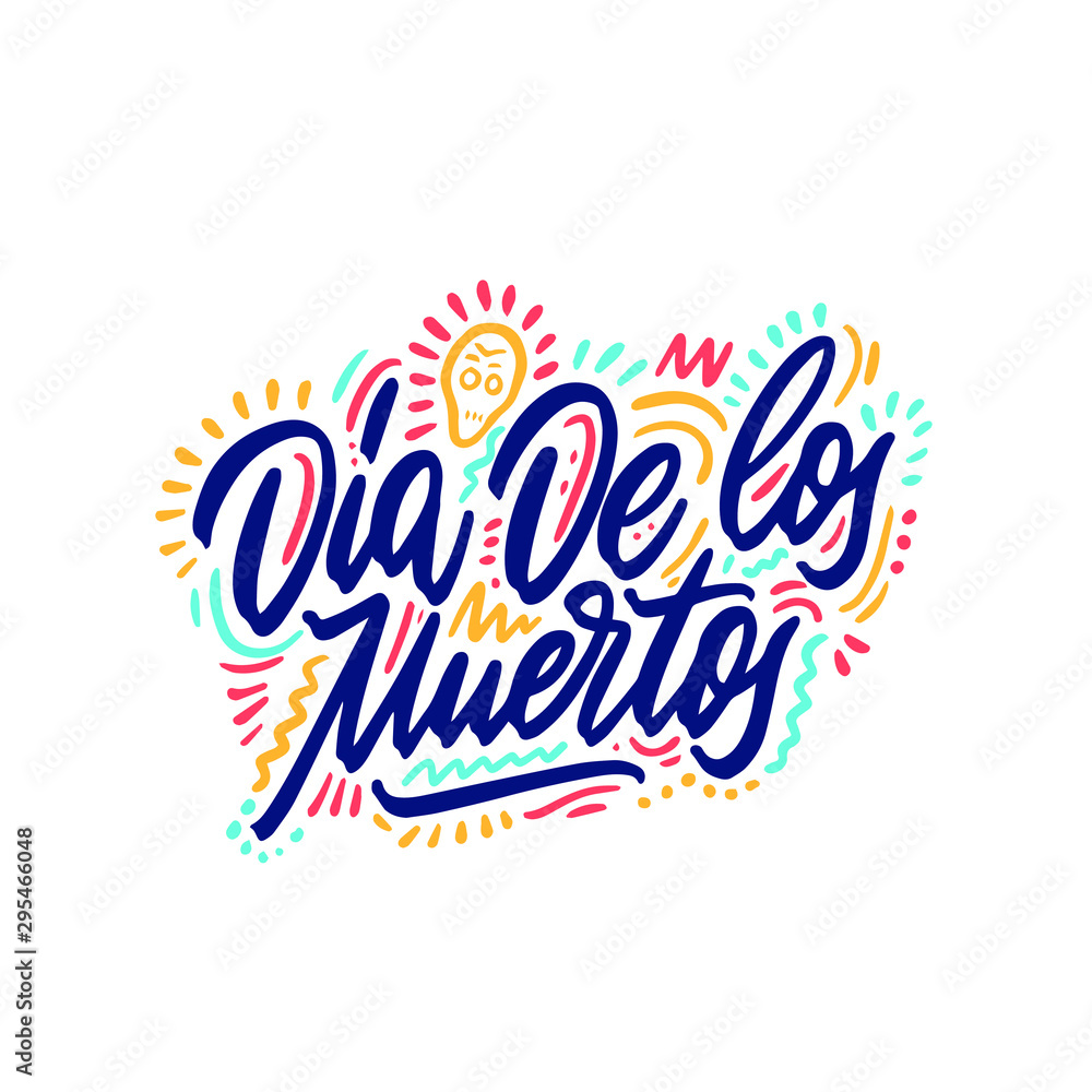 Dia de los Muertos lettering inscription for Day of the Dead with flourish elements isolated on white background. Vector illustration.