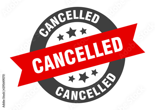 cancelled sign. cancelled black-red round ribbon sticker