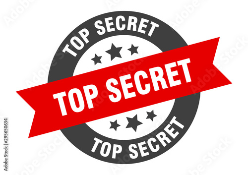top secret sign. top secret black-red round ribbon sticker