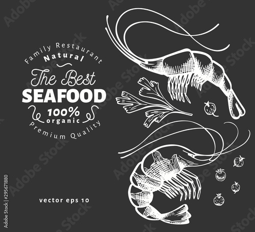 Prawns illustrations. Hand drawn vector seafood illustration on chalk board. Engraved style. Vintage shrimps