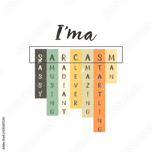 Sarcasm vector funny print for tee, t shirt, cool card and life slogan. I love sarcasm. Sassy amusing radiant clever amazing startling man. Anagram cool quote in crossword scanword style. photo