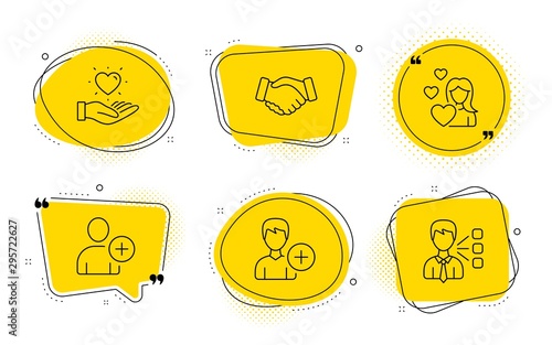 Love, Add person and Third party signs. Chat bubbles. Add user, Handshake and Hold heart line icons set. Profile settings, Deal hand, Love brand. Edit user data. People set. Line add user icon. Vector