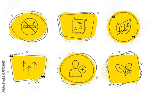 No smoking, Musical note and Leaves signs. Chat bubbles. Leaf, Add user and Swipe up line icons set. Ecology, Profile settings, Scrolling arrow. Stop smoke. Business set. Line leaf icon. Vector