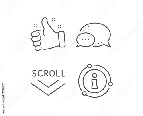 Scroll down arrow line icon. Chat bubble, info sign elements. Scrolling screen sign. Swipe page. Linear scroll down outline icon. Information bubble. Vector
