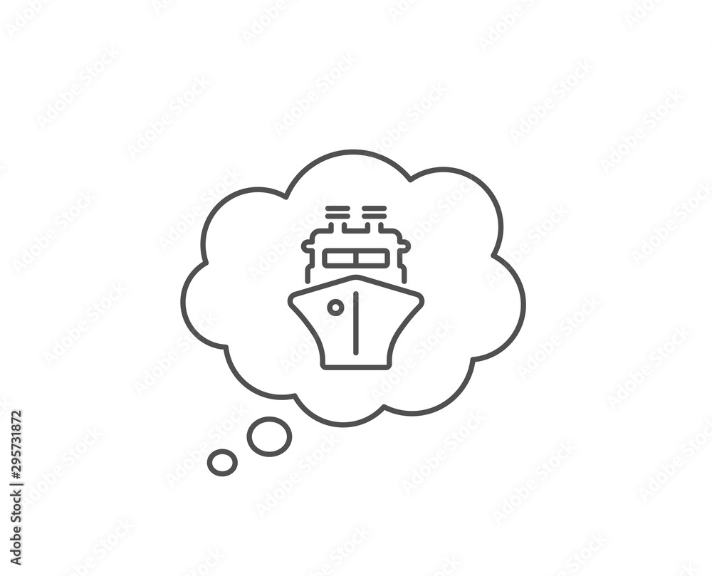 Ship line icon. Chat bubble design. Watercraft transport sign. Shipping symbol. Outline concept. Thin line ship icon. Vector Ship line icon. Chat bubble design. Watercraft transport sign. Shipping symbol. Outline concept. Thin line ship icon. Vector