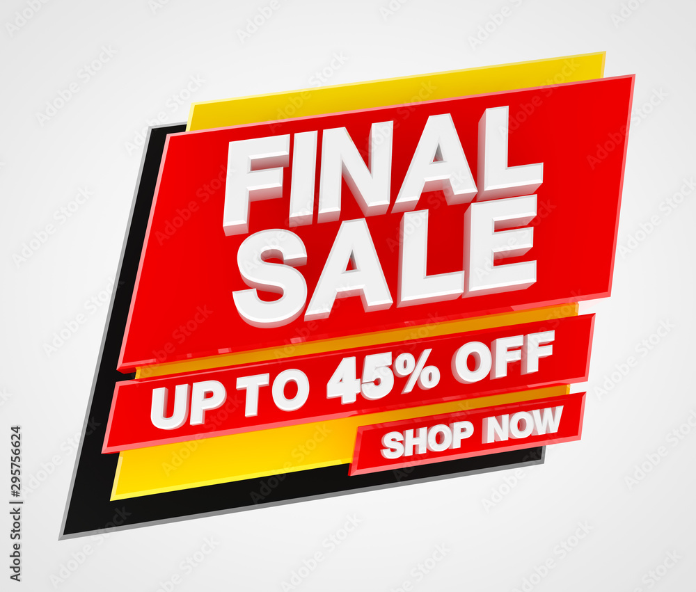 Final sale up to 45 % off shop now banner, 3d rendering.