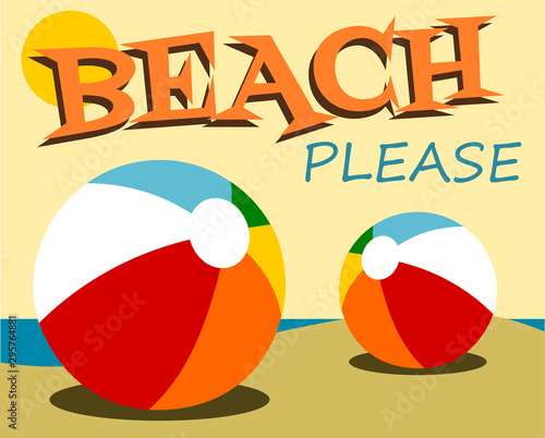 Funny beach please beach ball design