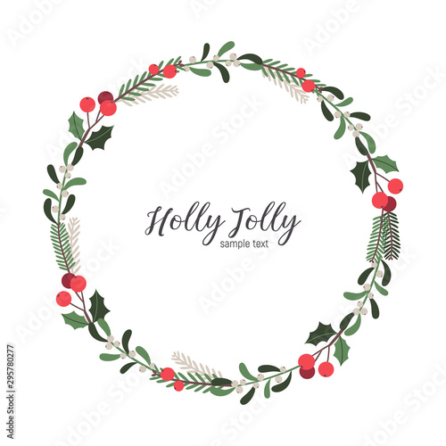 Christmas floral wreath with holly, mistletoe, spruce branches isolated on white background. Vector holiday illustration. New year decoration. 