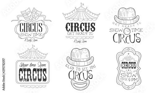 Circus Show Hand Drawn Retro Labels Set, Glad to See You Show Time Monochrome Badges Vector Illustration