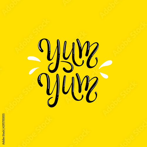Yum. Yummy word. Vector lettering. Printable graphic tee.