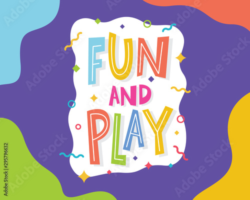 Play and fun banner lettering. Banner for kids in cartoon style. Place for fun and play, Poster for children's