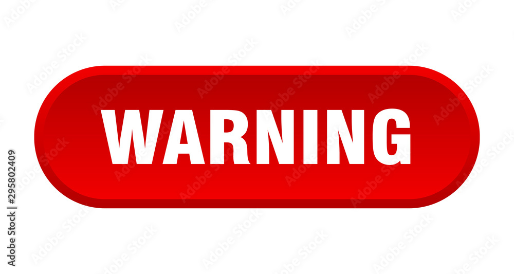 warning button. warning rounded red sign. warning warning button. warning rounded red sign. warning