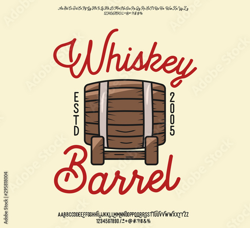 Wiskey Barrel. Retro logotype with script and display typeface. Serife font. Print on clothes or sticker.