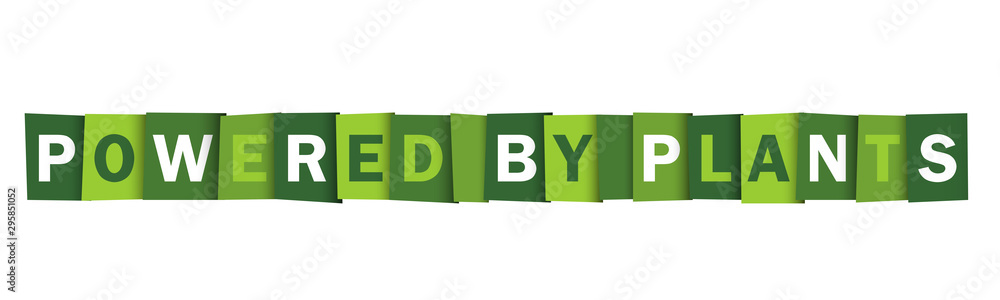 POWERED BY PLANTS green vector typography banner POWERED BY PLANTS green vector typography banner