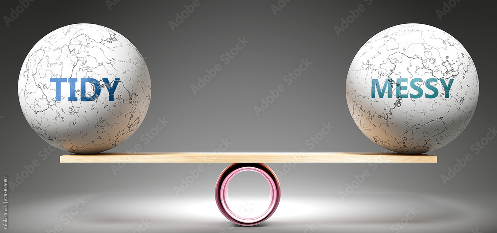 Tidy and messy in balance - pictured as balanced balls on scale that symbolize harmony and equity between Tidy and messy that is good and beneficial., 3d illustration