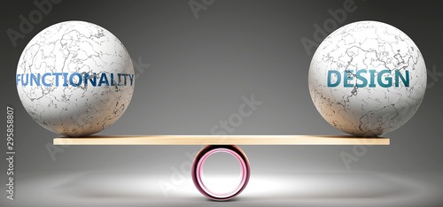 Functionality and design in balance - pictured as balanced balls on scale that symbolize harmony and equity between Functionality and design that is good and beneficial., 3d illustration