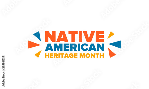 Native American Heritage Month in November. American Indian culture. Celebrate annual in United States. Tradition pattern. Poster, card, banner and background. Vector ornament, illustration